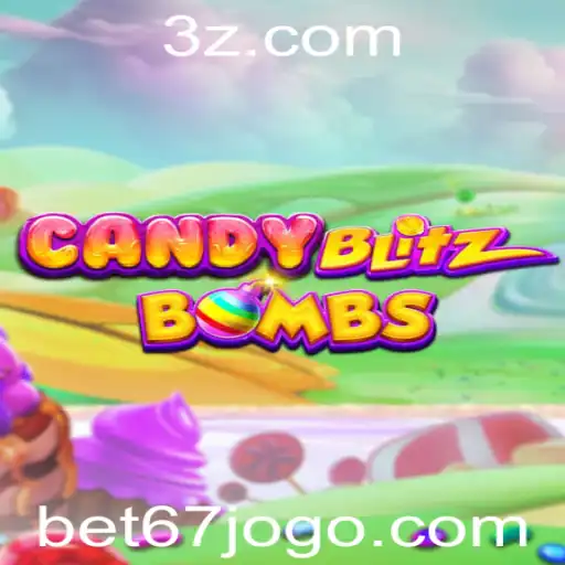 CandyBlitzBombs: Descubra o jogo que está conquistando o mundo com bet67