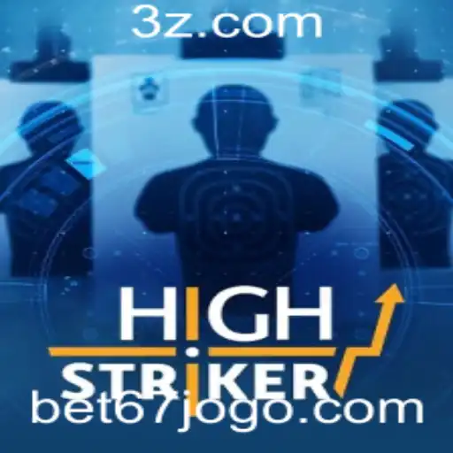 Explorando o Mundo do Jogo HighStriker com bet67