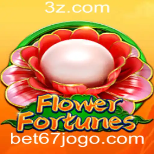 Descubra o Novo Mundo de FlowerFortunes: Um Mergulho no Jogo que Está Conquistando o Bet67