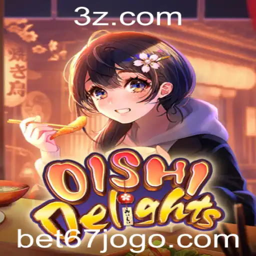 OishiDelights: Descubra o Universo do Jogo com a Palavra-Chave 'bet67'